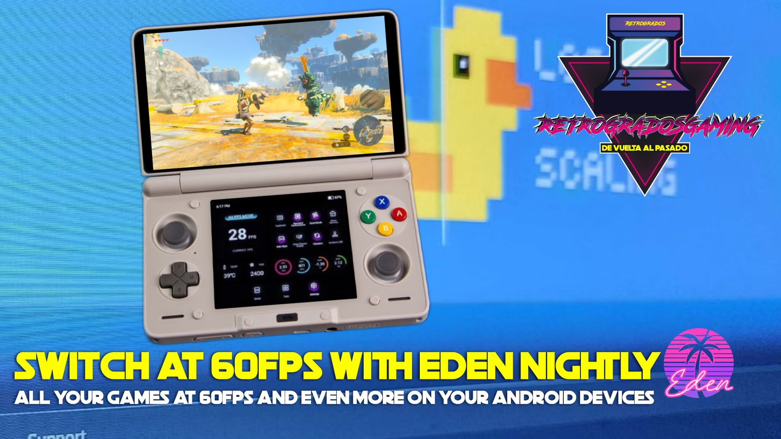 Eden with Lossless Scaling on Android play everything at 60FPS and more